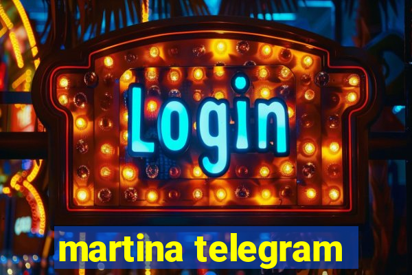 martina telegram